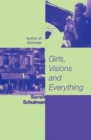 Image for Girls, Visions and Everything