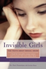 Image for Invisible Girls : The Truth about Sexual Abuse