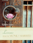 Image for Lessons from the Monk I Married
