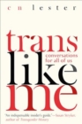 Image for Trans Like Me