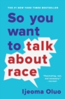 Image for So you want to talk about race