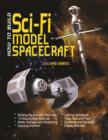 Image for How to Build Sci-Fi Model Spacecraft