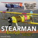 Image for Stearman Aircraft : A Detailed History