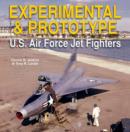 Image for Experimental and Prototype U.S. Air Force Jet Fighters