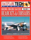 Image for Round-Engine Racers Bearcats &amp; Corsairs - RaceplaneTech Vol 2
