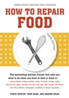 Image for How to Repair Food, Third Edition