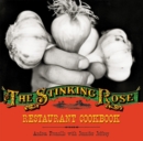Image for The Stinking Rose Restaurant Cookbook