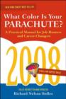 Image for The 2008 What color is your parachute?  : a practical manual for job-hunters and career-changers