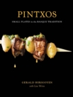 Image for Pintxos  : small plates in the Basque tradition