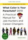 Image for What color is your parachute? 2010  : a practical manual for job-hunters and career-changers