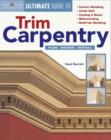Image for The Ultimate Guide to Trim Carpentry