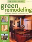 Image for Green Remodelling : Your Start Toward an Eco-friendly Home
