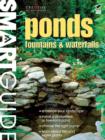 Image for Smart guide: Ponds, fountains &amp; waterfalls
