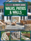Image for Ultimate Guide to Walks, Patios &amp; Walls, Updated 2nd Edition : Plan • Design • Build