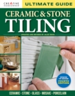Image for Ultimate Guide: Ceramic &amp; Stone Tiling, 4th edition : Ceramic * Stone * Glass * Mosaic * Porcelain