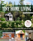 Image for The Joy of Tiny House Living : Everything You Need to Know Before Taking the Plunge