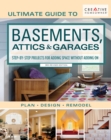 Image for Ultimate Guide to Basements, Attics &amp; Garages, 3rd Revised Edition