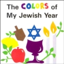 Image for Colors of My Jewish Year
