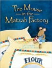 Image for The Mouse in the Matzah Factory
