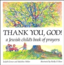 Image for Thank You, God! : A Jewish Child&#39;s Book of Prayers