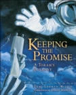 Image for Keeping the Promise (A Torah&#39;s Journey)