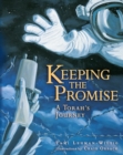 Image for Keeping the Promise: A Torah&#39;s Journey.