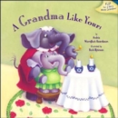Image for A Grandma Like Yours : A Grandpa Like Yours