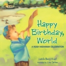 Image for Happy Birthday, World: A Rosh Hashanah Celebration