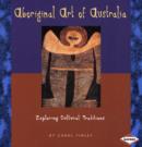 Image for Aboriginal art of Australia  : exploring cultural traditions