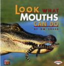 Image for Look What Mouths Can Do