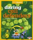 Image for Daring Cell Defenders