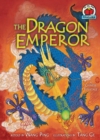 Image for The dragon emperor: a Chinese folktale
