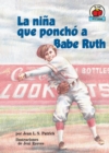 Image for La Nina Que Poncho a Babe Ruth (The Girl Who Struck Out Babe Ruth)