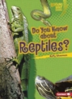 Image for Do You Know about Reptiles?
