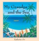 Image for My Grandpa and the Sea