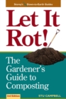 Image for Let it rot!  : the gardener&#39;s guide to composting