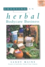Image for Creating an Herbal Bodycare Business