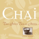 Image for Chai  : the spice tea of India
