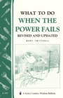 Image for What to Do When the Power Fails : Storey&#39;s Country Wisdom Bulletin A-191