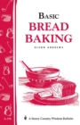 Image for Basic Bread Baking : Storey&#39;s Country Wisdom Bulletin A-198