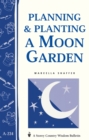 Image for Planning &amp; Planting a Moon Garden