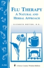 Image for Flu Therapy: A Natural and Herbal Approach : (A Storey Country Wisdom Bulletin A-266)