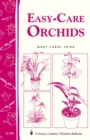 Image for Easy-Care Orchids : Storey&#39;s Country Wisdom Bulletin A-250
