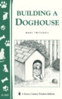 Image for Building a Doghouse : (Storey&#39;s Country Wisdom Bulletins A-269)