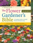 Image for The Flower Gardener&#39;s Bible