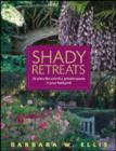 Image for Shady retreats  : 20 plans for colorful, private spaces in your backyard