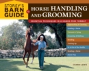 Image for Storey&#39;s barn guide to horse handling and grooming