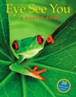 Image for Eye See You : A Poster Book