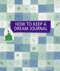 Image for How to Keep a Dream Journal