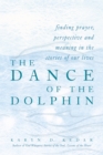 Image for The Dance of the Dolphin